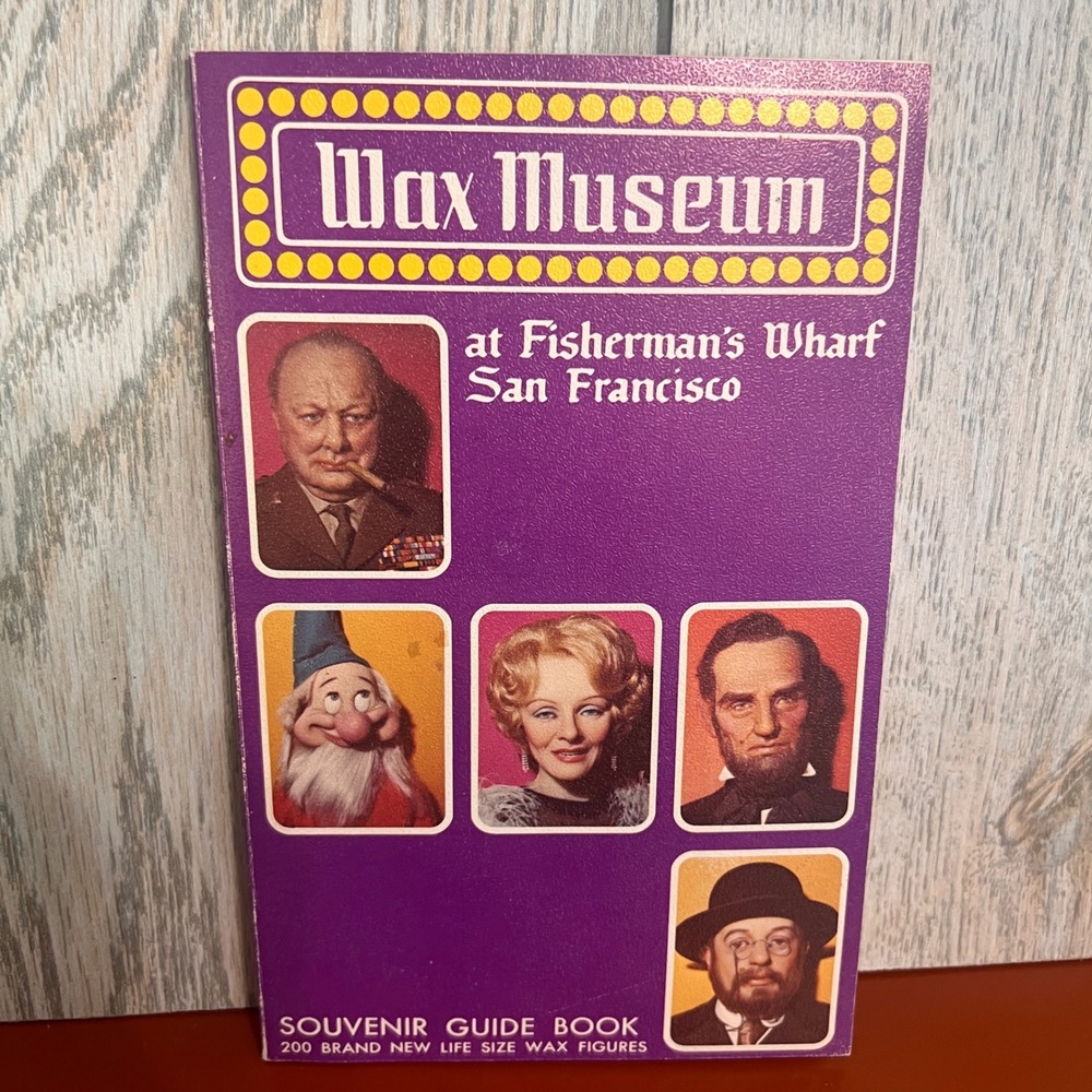 Vintage 1974 Wax Museum Fisherman's Wharf San Francisco Souvenir Guide Book
